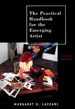 Paperback The Practical Handbook for the Emerging Artist Book