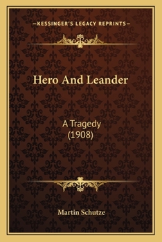 Paperback Hero And Leander: A Tragedy (1908) Book