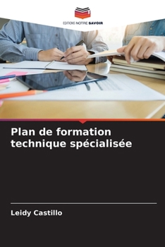 Paperback Plan de formation technique spécialisée [French] Book