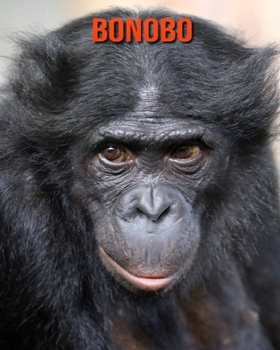 Paperback Bonobo: Amazing Facts & Pictures Book