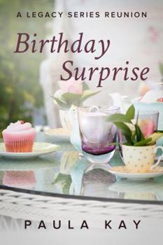 Paperback Birthday Surprise (A Legacy Series Reunion, Book 2) Book