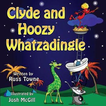 Paperback Clyde and Hoozy Whatzadingle Book