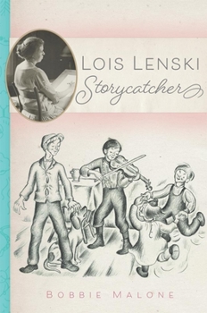 Hardcover Lois Lenski: Storycatcher Book