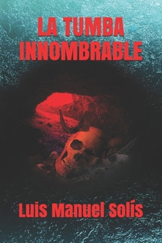 Paperback La Tumba Innombrable [Spanish] Book
