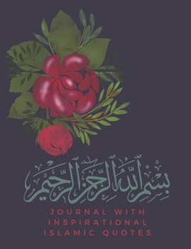 Paperback Bismillah! / Journal With Inspirational Islamic Quotes: Prayer Journal Islam Book