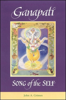 Paperback Ganapati: Song of the Self Book