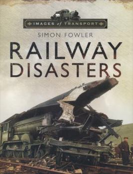 Paperback Images of Transport: Railway Disasters Book