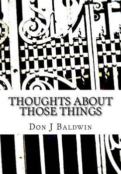 Paperback Thoughts About Those Things Book