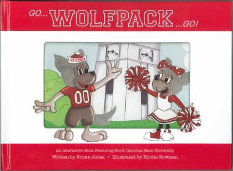 Hardcover Go Wolfpack Go! (Collegiate Kids Books Interactive Mascot Series, Volume 2) Book