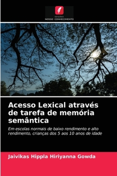 Paperback Acesso Lexical através de tarefa de memória semântica [Portuguese] Book