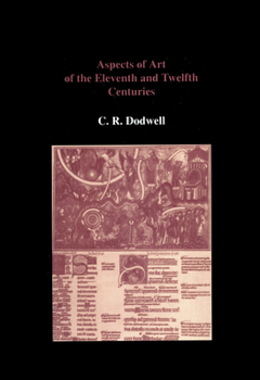 Hardcover Aspects of Art of the Eleventh and Twelfth Centuries [French] Book