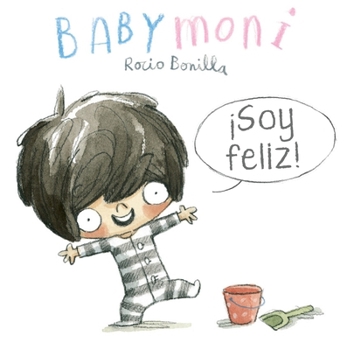 Board book Babymoni: ¡Soy Feliz! [Spanish] Book