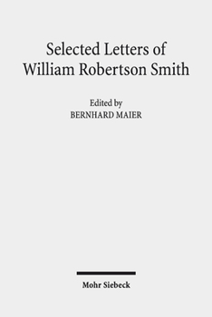 Selected Letters of William Robertson Smith