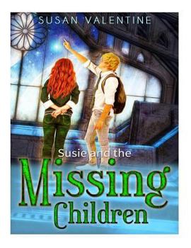Paperback Susie And The Missing Children Book
