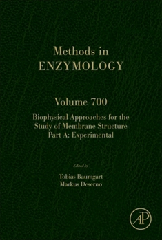 Hardcover Biophysical Approaches for the Study of Membrane Structure Part a: Volume 700 Book