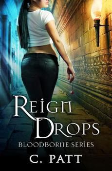 Paperback Reign Drops (Bloodborne) Book