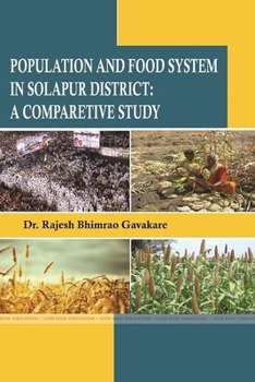 Paperback Population and Food System in Solapur District: A Comparetive Study Book