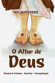 Paperback o Altar de DEUS [Portuguese] Book