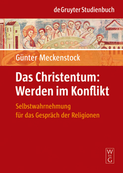 Paperback Das Christentum: Werden im Konflikt [German] Book