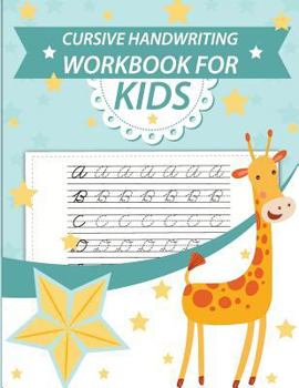 Cursive handwriting workbook for kids: abc workbooks for preschool,abc workbook for kindergarten,workbooks for preschoolers,k workbook age 5, grade 1-3