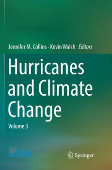 Paperback Hurricanes and Climate Change: Volume 3 Book