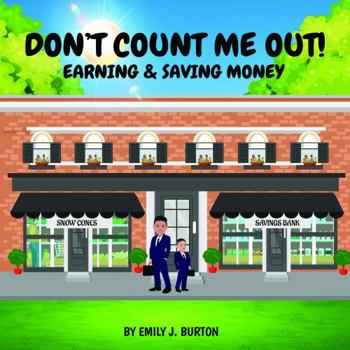 Paperback Don't Count Me Out: Earning & Saving Money Book