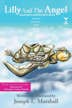Paperback Lilly And The Angel: Volume Two: Good Spirits and the Spirit Block Book