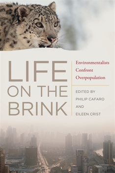 Paperback Life on the Brink: Environmentalists Confront Overpopulation Book
