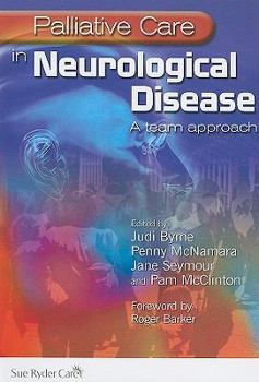 Paperback Palliative Care in Neurological Disease: A Team Approach Book