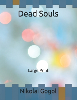 Paperback Dead Souls: Large Print Book