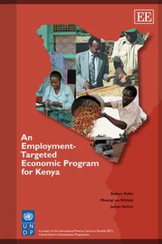 Hardcover An Employment-Targeted Economic Program for Kenya Book