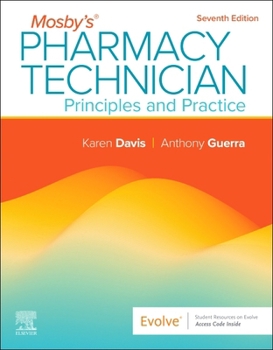 Paperback Mosby's Pharmacy Technician: Principles and Practice: Principles and Practice Book