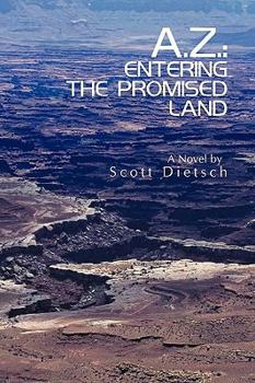 Paperback A.Z.: Entering the Promised Land Book