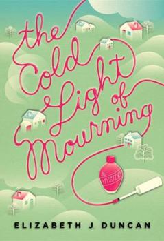The Cold Light of Mourning: A Mystery - Book #1 of the Penny Brannigan