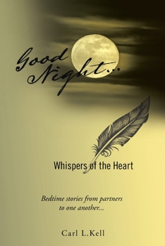 Paperback Good Night...: Whispers of the Heart Book