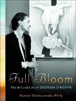 Hardcover Full Bloom: The Art and Life of Georgia O'Keeffe Book