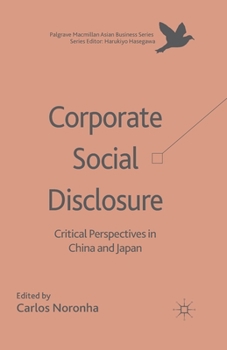 Paperback Corporate Social Disclosure: Critical Perspectives in China and Japan Book