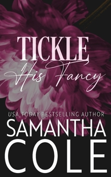 Tickle His Fancy (Discreet Cover) (Trident Security (Discreet Cover))