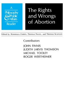Paperback Rights and Wrongs of Abortion: A Philosophy and Public Affairs Reader Book