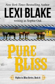 Pure Bliss - Book #6 of the Nights in Bliss, Colorado