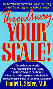 Paperback Throw Away Your Scale! Book