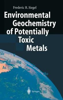 Hardcover Environmental Geochemistry of Potentially Toxic Metals Book
