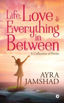 Paperback Life, Love and Everything in Between Book