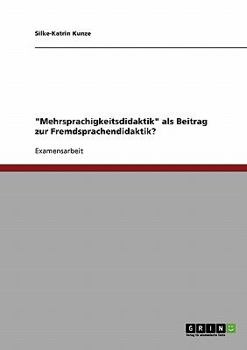 Paperback "Mehrsprachigkeitsdidaktik" als Beitrag zur Fremdsprachendidaktik? [German] Book