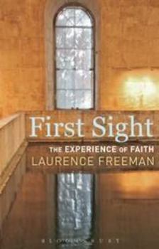 Paperback First Sight: The Experience of Faith Book