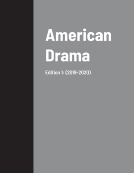 Paperback American Drama: Edition 1: (2019-2020) Book