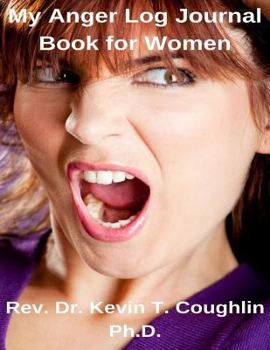 Paperback My Anger Log Journal Book for Women Book