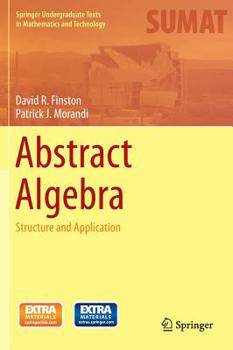 Hardcover Abstract Algebra: Structure and Application Book