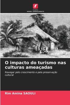 Paperback O impacto do turismo nas culturas ameaçadas [Portuguese] Book