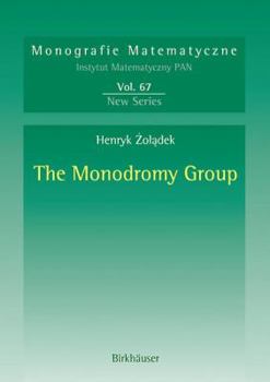 Hardcover The Monodromy Group Book